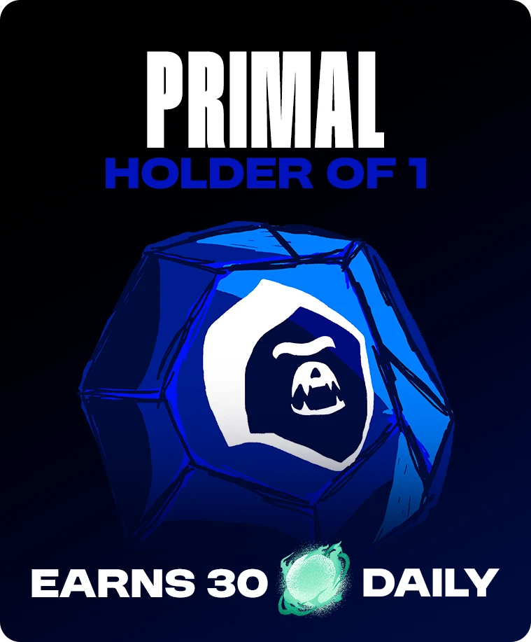 Primal: holder of 1 Primals, earns 30 FOG daily